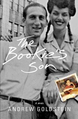 The Bookie's Son by Andrew Goldstein