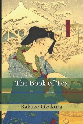 The Book of Tea by Kakuzo Okakura