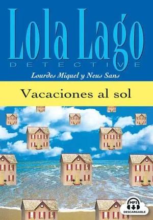 Vacaciones Al Sol by Neus Sans, Lourdes Miquel