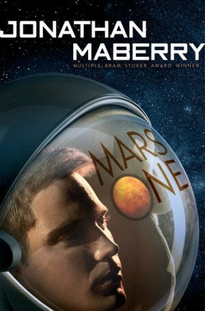 Mars One by Jonathan Maberry