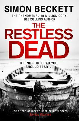 The Restless Dead by Simon Beckett