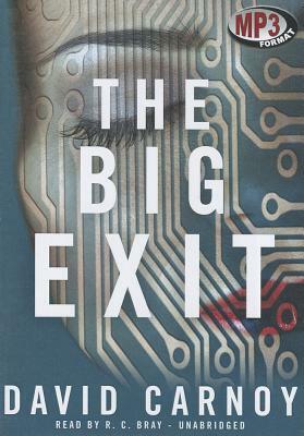 The Big Exit by David Carnoy