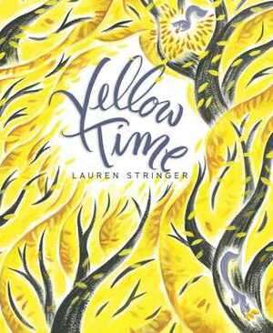 Yellow Time by Lauren Stringer