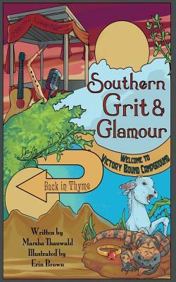 Southern Grit & Glamour: Back in Thyme by Marsha Thauwald
