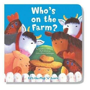 Who's on the Farm? by Dorothea DePrisco