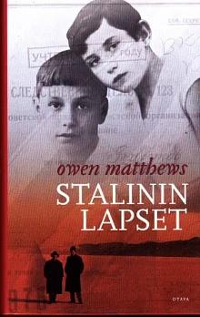 Stalinin lapset by Owen Matthews