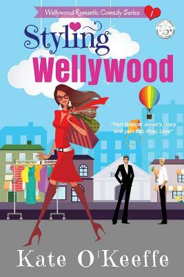 Styling Wellywood: A fashionable romantic comedy by Kate O'Keeffe