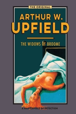 The Widows of Broome by Arthur Upfield