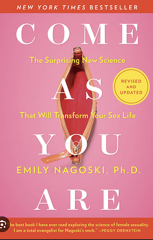 Come as you are by Emily Nagoski PhD