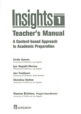 Insights I: A Content-Based Approach to Academic Preparation by Linda Jensen, Jan Frodesen, Lyn Repath-Martos