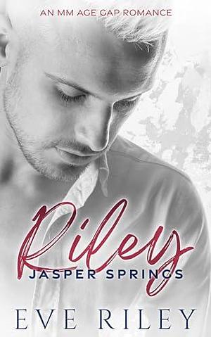 Riley by Evie Riley, Evie Riley