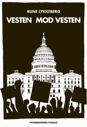 Vesten mod vesten by Rune Lykkeberg