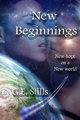 New Beginnings by G. E. Stills