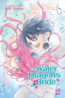 The Water Dragon's Bride, Vol. 2 by Rei Tōma