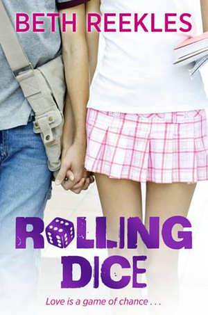 Rolling Dice by Beth Reekles