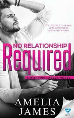 No Relationship Required by Amelia James