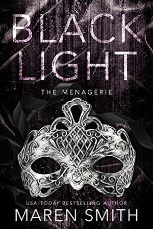 The Menagerie by Maren Smith