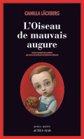 L'Oiseau de mauvais augure by Camilla Läckberg, Catherine Marcus, Lena Grumbach