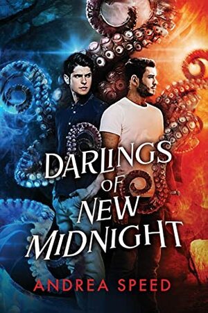 Darlings of New Midnight by Andrea Speed