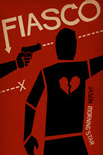 Fiasco by Jason Morningstar