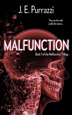 Malfunction by J. E. Purrazzi