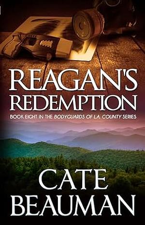 Reagan's Redemption by Cate Beauman