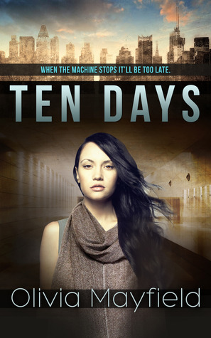 Ten Days by Olivia Mayfield