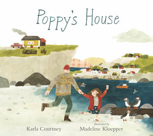 Poppy's House by Karla Courtney