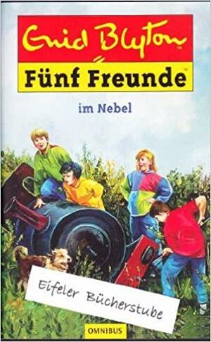 Fünf Freunde im Nebel by Enid Blyton