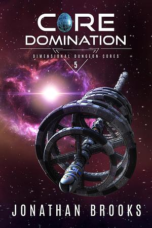 Core Domination by Jonathan Brooks, Jonathan Brooks