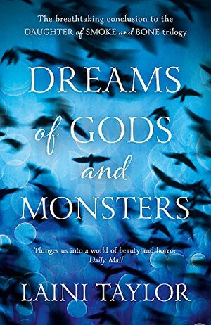 Dreams of Gods and Monsters by Laini Taylor