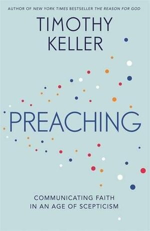 How to Preach by Timothy Keller