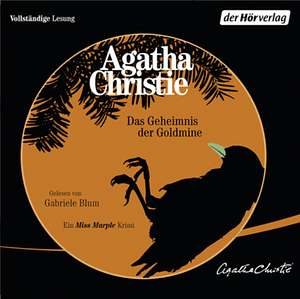 Das Geheimnis der Goldmine by Agatha Christie