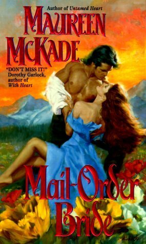 Mail-Order Bride by Maureen McKade