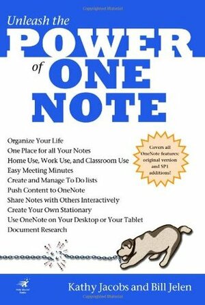 Power One Note: Unleash the Power of One Note by Bill Jelen, Kathy Jacobs