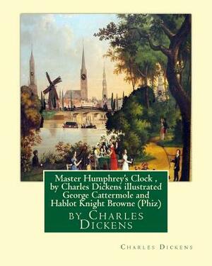 Master Humphrey's Clock by Charles Dickens