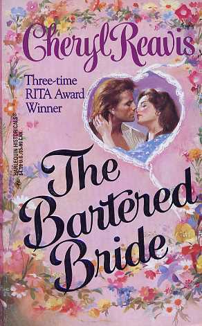 The Bartered Bride by Cheryl Reavis