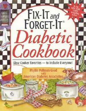 Fix-It and Forget-It Diabetic Cookbook by Phyllis Pellman Good, The American Diabetes Association