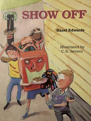 Show Off by Hazel Edwards