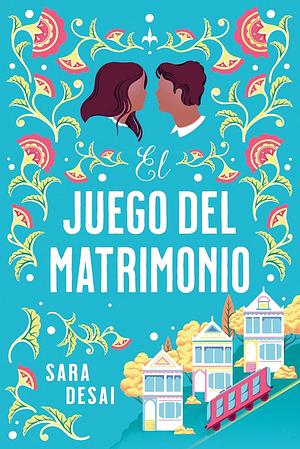 Juego del Matrimonio by Sara Desai