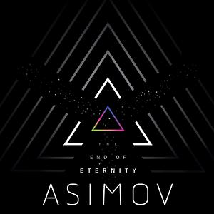 The End of Eternity by Isaac Asimov