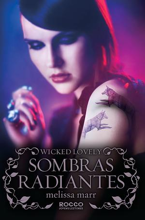 Sombras Radiantes by Melissa Marr