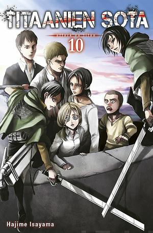 Titaanien sota 10 by Hajime Isayama