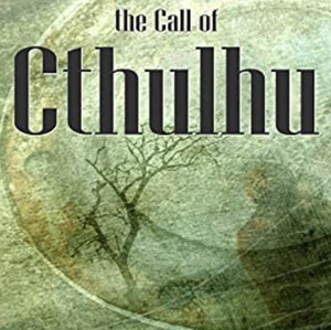 The Call of Cthulhu by H.P. Lovecraft