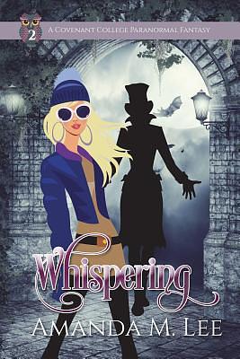 Whispering by Amanda M. Lee