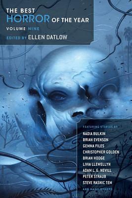 The Best Horror of the Year, Volume 9 by Ellen Datlow