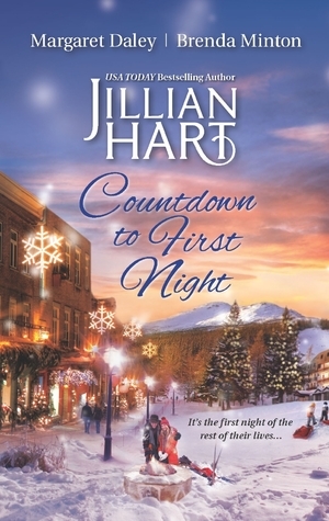 Countdown to First Night by Jillian Hart, Brenda Minton, Margaret Daley