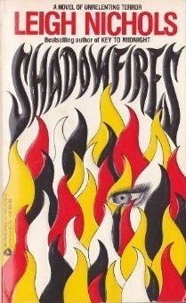 Shadowfires by Leigh Nichols, Dean Koontz