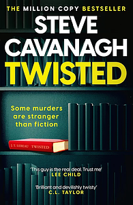 Twisted by Steve Cavanagh