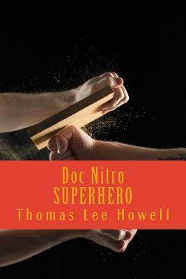 Doc Nitro by Thomas Lee Howell